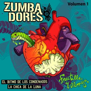 Download track El Ritmo De Los Condenados Zumbadores