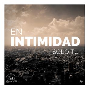 Download track Sólo Tú En Intimidad