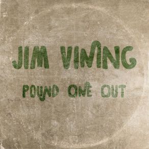 Download track Pound One Out Jim Vining