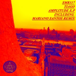 Download track Amplitude (Mariano Santos Remix) Tiago