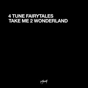 Download track Take Me 2 Wonderland (Hard-Tune Remix) 4 Tune Fairytales