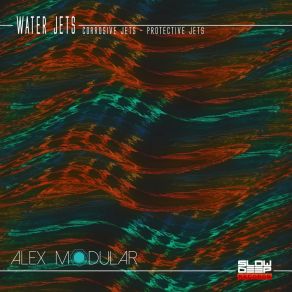 Download track Corrosive Jets Alex Modular