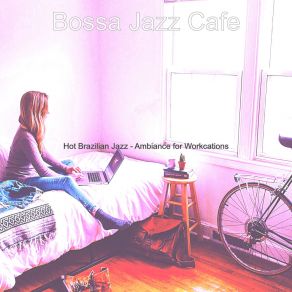 Download track Tremendous Work From Home Bossa Jazz Cafe