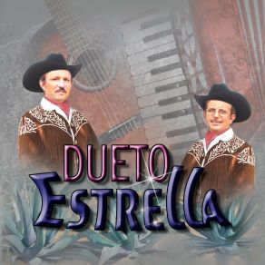 Download track El Juanito Y El Willy Dueto Estrella