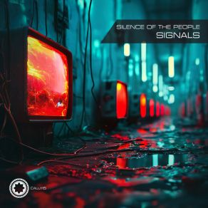 Download track Signals (Encrypted Music Source Remix) Silence Of The PeopleEncrypted Music Source