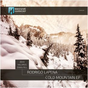 Download track Cold Mountain (Ewan Rill Remix) Rodrigo Lapena