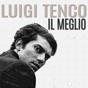 Download track Mi Sono Innamorato Di Te Luigi Tenco