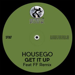 Download track Get It Up Double F Remix Housego