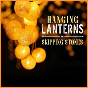 Download track Take Me Away (Out On The Lake) Hanging Lanterns