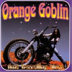 Download track Lunarville 7. Airlock 3 Orange Goblin