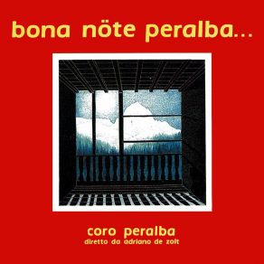 Download track Porta Calavena Coro Peralba Diretto Da Adriano De Zolt