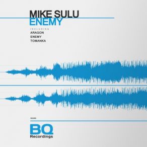 Download track Enemy (Original Mix) Mike Sulu