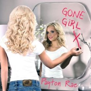 Download track Gone Girl Payton Rae