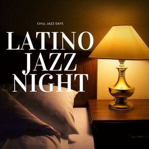 Download track Latino Reflections Chill Jazz Days