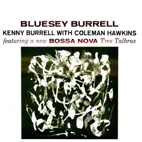 Download track No More (Remastered) Coleman Hawkins, Kenny Burrell