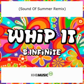 Download track Whip It (Instrumental Mix) B. Infinite