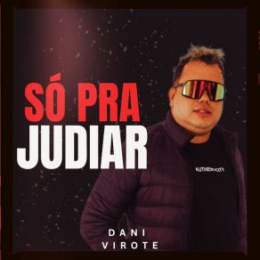 Download track Mentira Estampada Na Cara Dani Virote