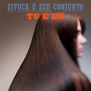 Download track Canção Do Mar Sivuca E Seu Conjunto