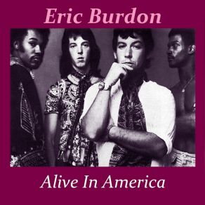 Download track Ghetto Child Eric Burdon BandEric Burdon