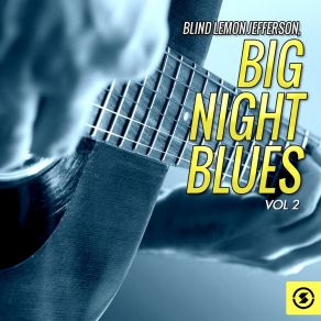 Download track Tin Cup Blues Blind Lemon Jefferson