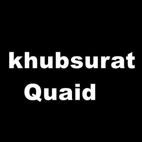 Download track Khubsurat Quaid Qari Rizwan Ullah