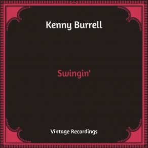 Download track If You Could See Me Now Kenny Burrell