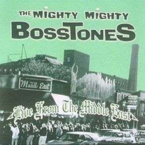 Download track Where'D You Go? The Mighty Mighty Bosstones