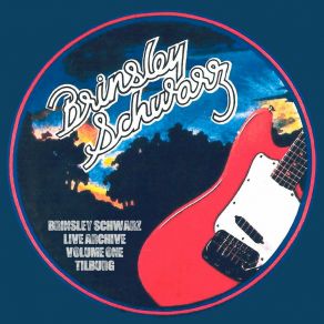 Download track I'm Ahead If I Can Quit While I'm Behind (Live) Brinsley Schwarz