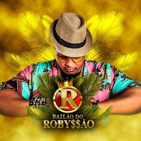 Download track Bota Com Força Banda Bailão Do Robyssão