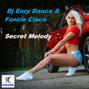 Download track Secret Melody (Original Mix) DJ Enry Dance