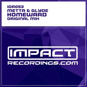 Download track Homeward (Original Mix) Metta & Glyde