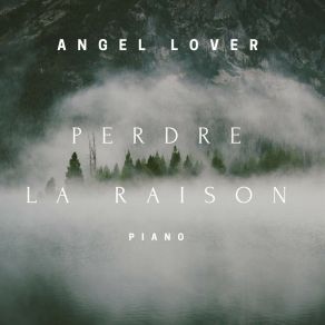 Download track Perdre La Raison (Version Instrumental) Angel Lover