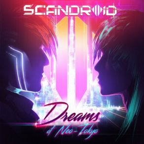 Download track Neo-Tokyo (Dance With The Dead Remix) Scandroid