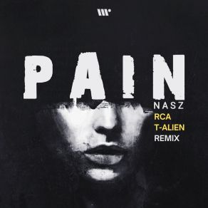 Download track Pain (Remix) T-AlienRemix