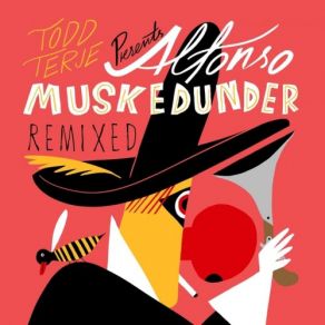 Download track Alfonso Muskedunder (Deetron Remix) Todd Terje