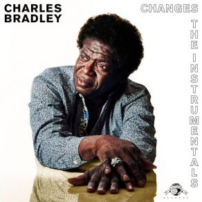 Download track You Think I Don't Know (But I Know) [Instrumental] Charles Bradley