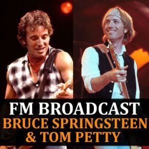 Download track I Need To Know (Live) Bruce Springsteen, Tom PettyThe Heartbreakers