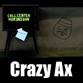 Download track Laladubistdumm2 Crazy Ax