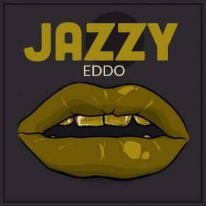 Download track Jazzy Eddo