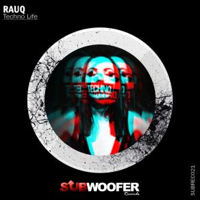 Download track Techno Life Rauq