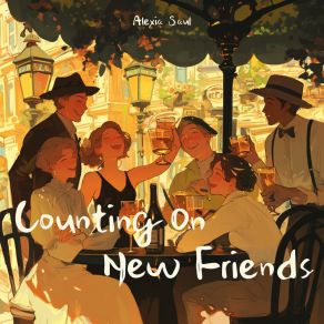 Download track Counting On New Friends Alexia Saul