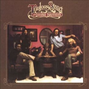 Download track Toulouse Street The Doobie Brothers