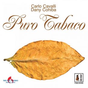 Download track Puro Tabaco (Carlo Whale Remix) Carlo Cavalli