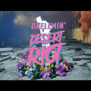 Download track Desert Riot Daflemin'