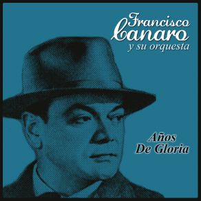 Download track Bar Exposición Su Orquesta, Franciso CanaroFrancisco Canaro