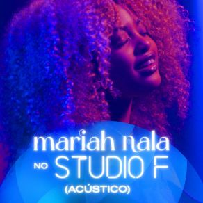 Download track Sem Tempo (Acústico No Studio F) Mariah Nala