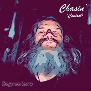 Download track Chasin' (Control Radio Mix) Degreezero