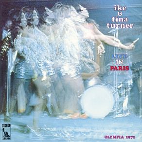 Download track I've Been Loving You Too Long (Live In Paris / 1971) Tina Turner, Ike