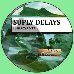 Download track Suply Delays (Original Mix) Isko2santos