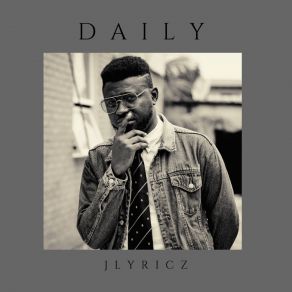 Download track Daily (Acoustic) JlyriczHassel